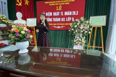 Lễ kỷ niệm ngày thành lập Đoàn 26-3 và lễ trưởng thành học sinh lớp 9